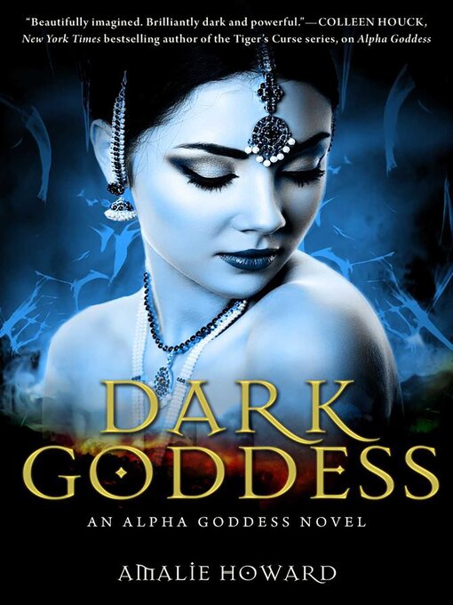 Title details for Dark Goddess by Amalie Howard - Available
